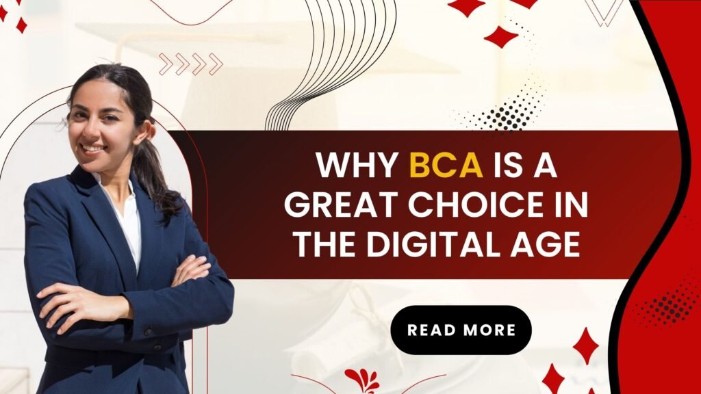 Why BCA is a Great Choice in the Digital Age