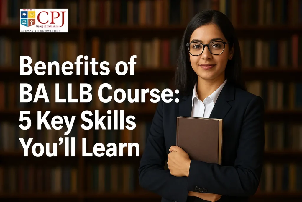 5 Skills You’ll Build in a BA LLB Program