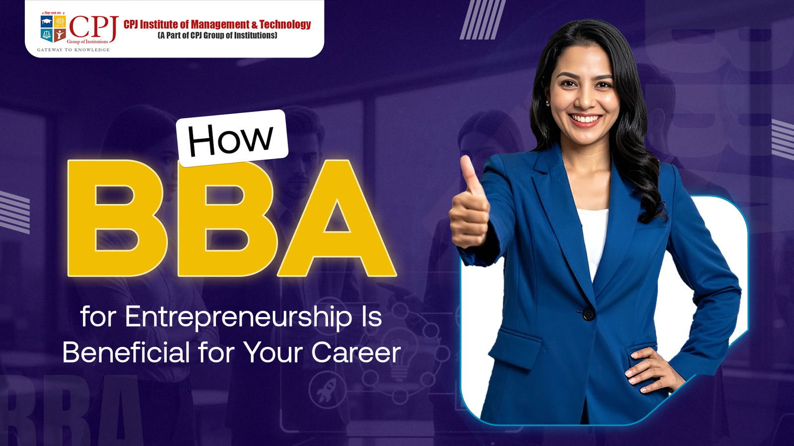 How BBA for Entrepreneurship Is Beneficial for Your Career