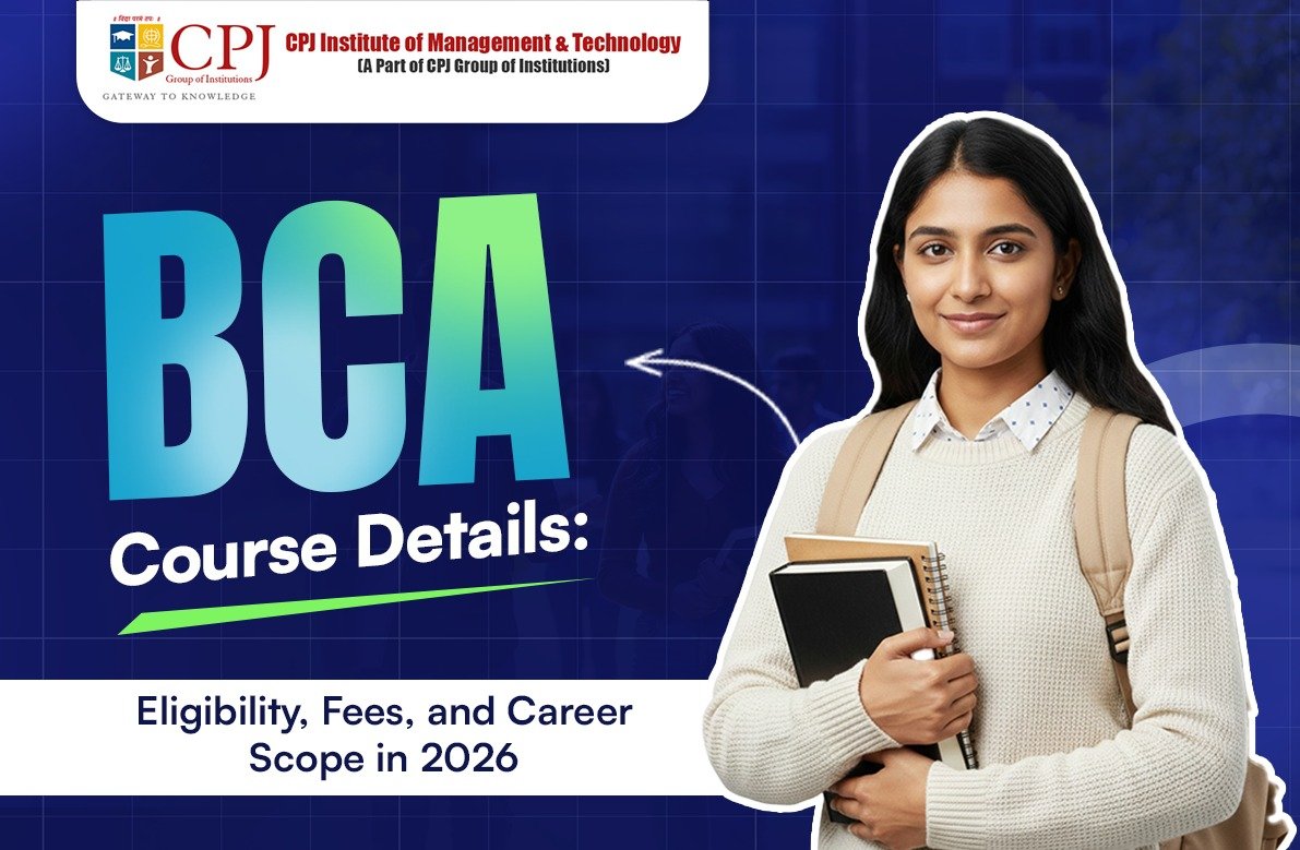 BCA Course Details: Eligibility, Fees, and Career Scope in 2026