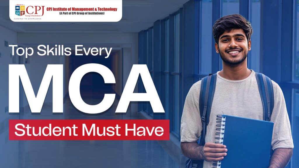 Top Skills Every MCA Student Must Have