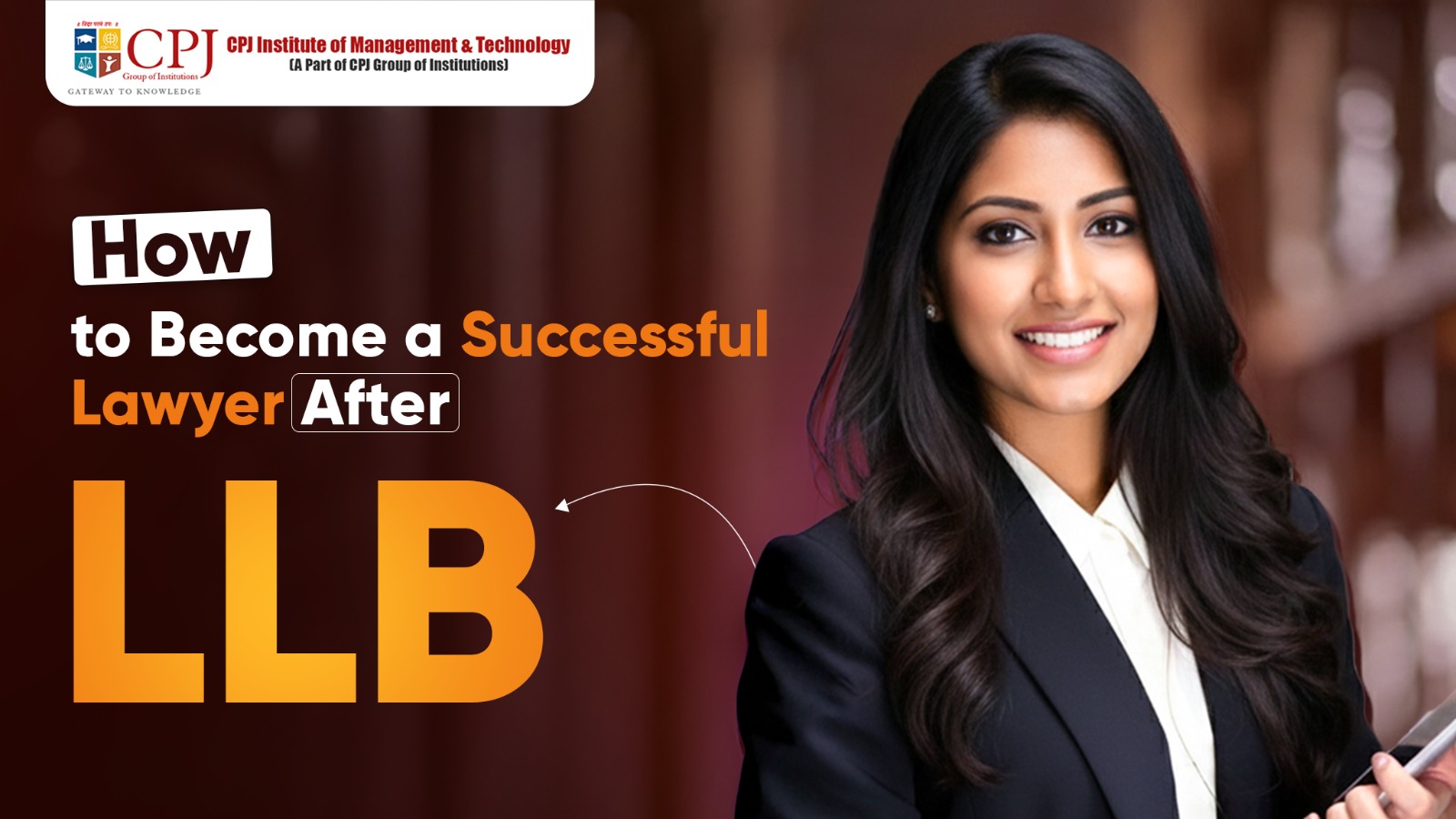 How to Become a Successful Lawyer After LLB