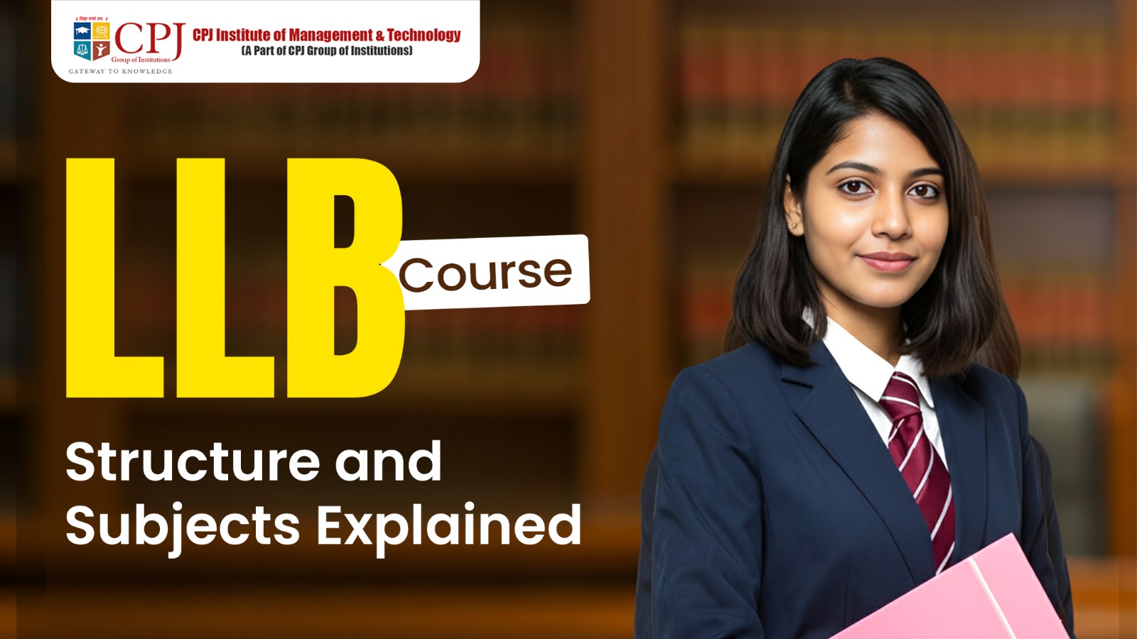 LLB Course Structure and Subjects Explained